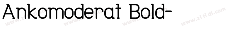 Ankomoderat Bold字体转换